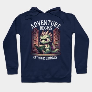 Adventure Begins at Your Library Dragon Reading Hoodie